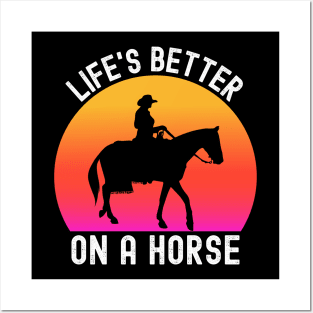 Horse - Lifes Better On A Horse Vintage Retro Horse Lover Posters and Art